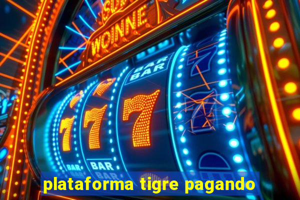 plataforma tigre pagando